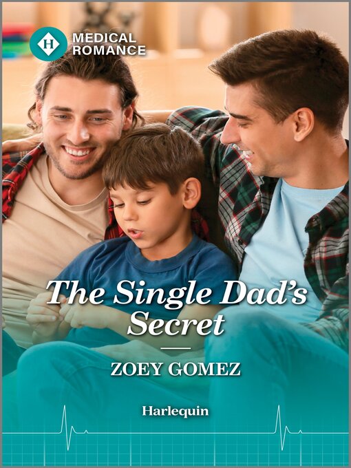 Title details for The Single Dad's Secret by Zoey Gomez - Available